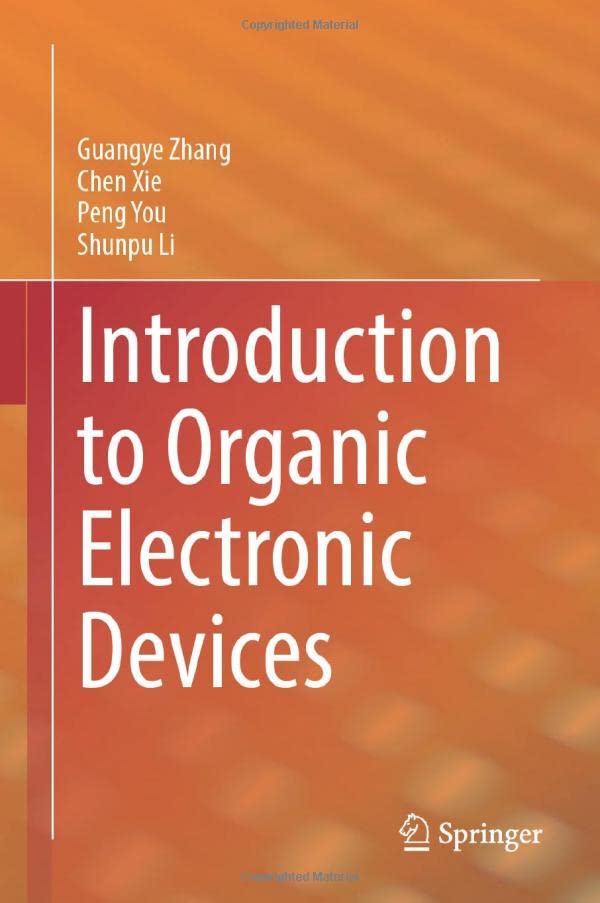 Introduction to Organic Electronic Devices [Hardcover]
