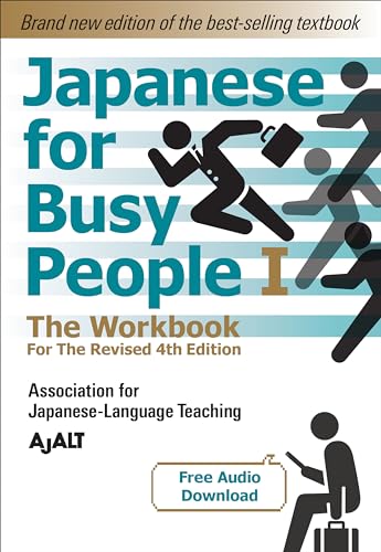 Japanese for Busy People Book 1 The Workbook Revised 4th Edition (free audio d [Paperback]