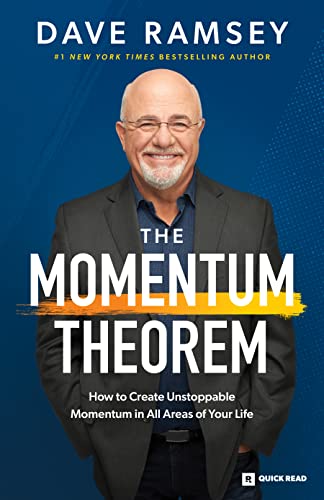 The Momentum Theorem How to Create Unstoppable Momentum in All Areas of Your Li [Paperback]