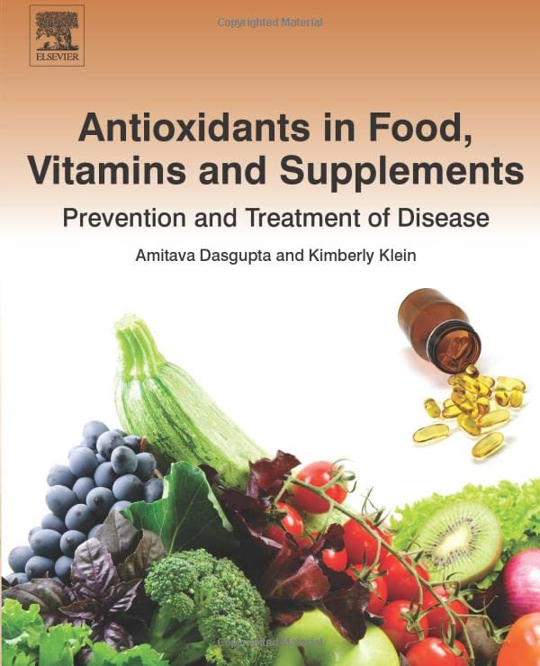 Antioxidants in Food, Vitamins and Supplements Prevention and Treatment of Dise [Paperback]