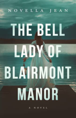 Bell Lady Of Blairmont Manor