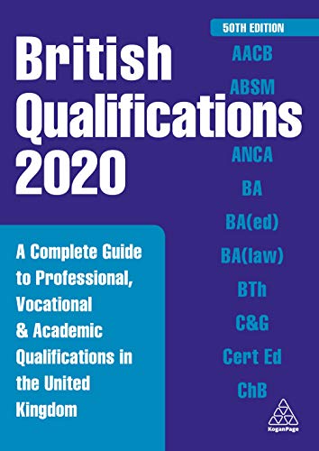 British Qualifications 2020 A Complete Guide to Professional, Vocational and Ac [Hardcover]