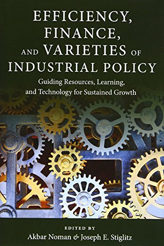 Efficiency, Finance, and Varieties of Industrial Policy Guiding Resources, Lear [Hardcover]