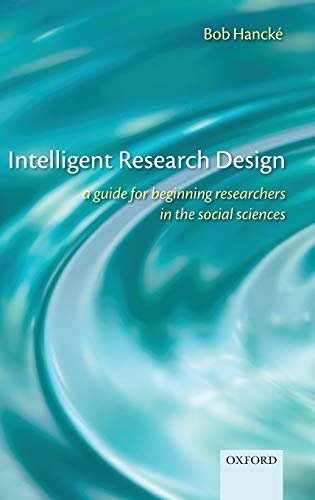 Intelligent Research Design A Guide for Beginning Researchers in the Social Sci [Hardcover]