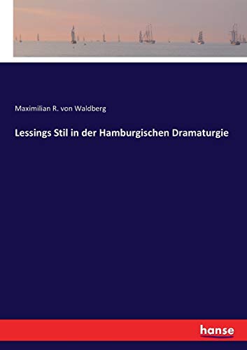 Lessings Stil In Der Hamburgischen Dramaturgie
