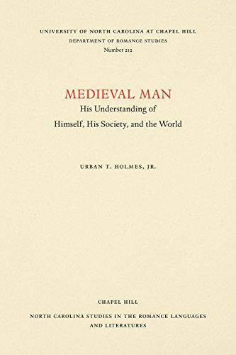 Medieval Man  His Understanding of Himself, His Society, and the World Illustr [Paperback]