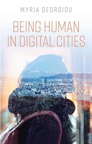 Being Human in Digital Cities [Paperback]