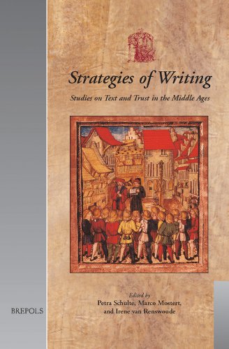 Strategies of Writing Studies on Text and Trust in the Middle Ages Papers from [Hardcover]