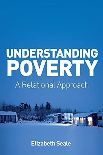 Understanding Poverty A Relational Approach [Paperback]