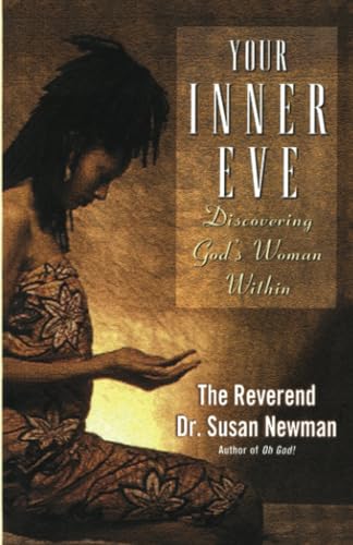 Your Inner Eve Discovering God's Woman Within [Paperback]