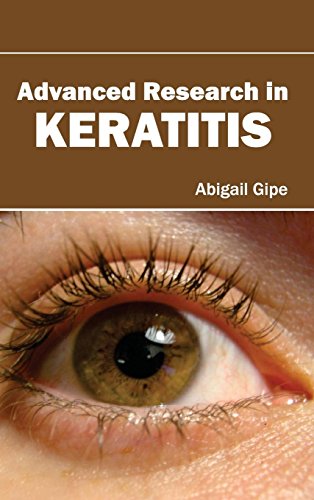 Advanced Research In Keratitis [Hardcover]
