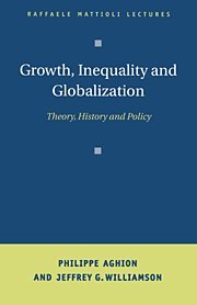 Growth, Inequality, and Globalization Theory, History, and Policy [Hardcover]