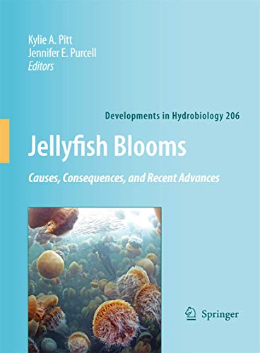Jellyfish Blooms Causes, Consequences and Recent Advances [Hardcover]