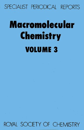 Macromolecular Chemistry Volume 3 [Hardcover]