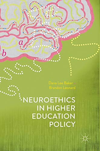 Neuroethics in Higher Education Policy [Hardcover]