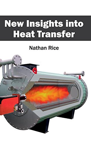 New Insights Into Heat Transfer [Hardcover]