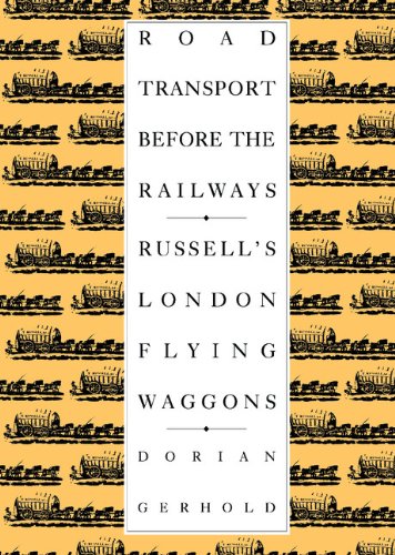 Road Transport before the Railways Russell's London Flying Waggons [Hardcover]