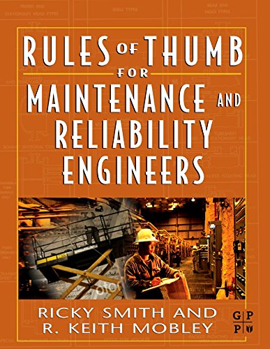 Rules of Thumb for Maintenance and Reliability Engineers [Paperback]