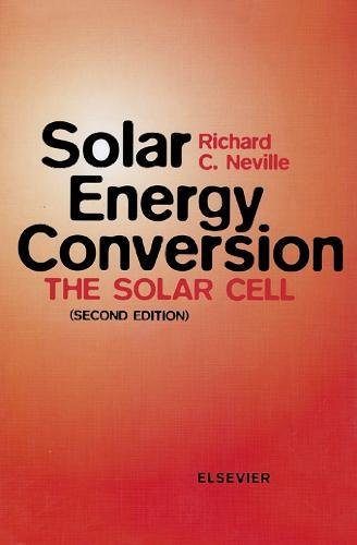 Solar Energy Conversion The Solar Cell [Hardcover]