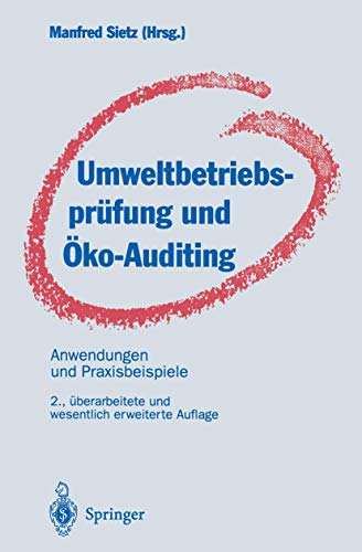 Umweltbetriebsprfung und ko-Auditing Anwendungen und Praxisbeispiele [Paperback]