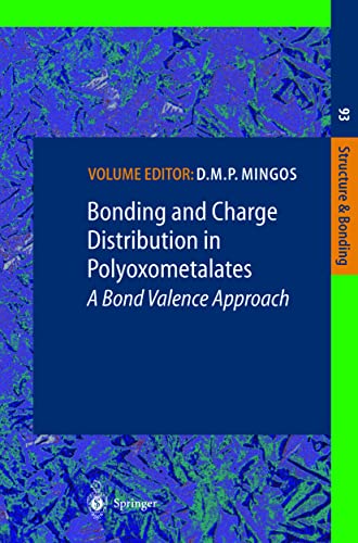 Bonding and Charge Distribution in Polyoxometalates A Bond Valence Approach [Paperback]