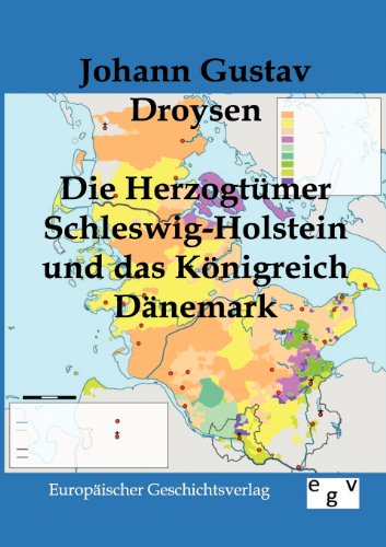 Die Herzogt|mer Schleswig-Holstein Und Das Kvnigreich Ddnemark (german Edition) [Paperback]