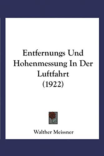 Entfernungs- und Hhenmessung in der Luftfahrt [Paperback]
