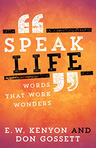 Speak Life  Words That Work Wonders [Paperback]