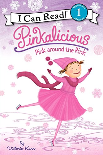 Pinkalicious Pink around the Rink [Paperback]