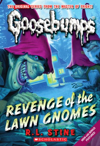 Revenge of the Lawn Gnomes (Classic Goosebumps 19) [Paperback]