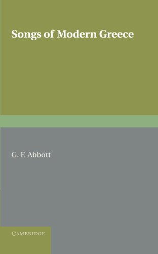 Songs of Modern Greece With Introductions, Translations, and Notes [Paperback]