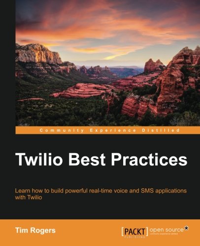Twilio Best Practices [Paperback]