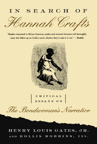 In Search of Hannah Crafts Critical Essays on the Bondwoman's Narrative [Paperback]