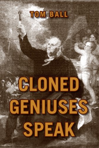 Cloned Geniuses Speak [Paperback]