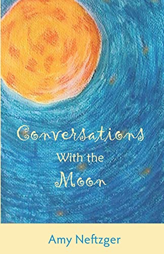 Conversations with the Moon [Paperback]