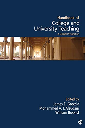 Handbook of College and University Teaching A Global Perspective [Hardcover]