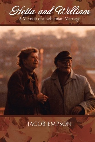 Hetta And William A Memoir Of A Bohemian Marriage [Paperback]