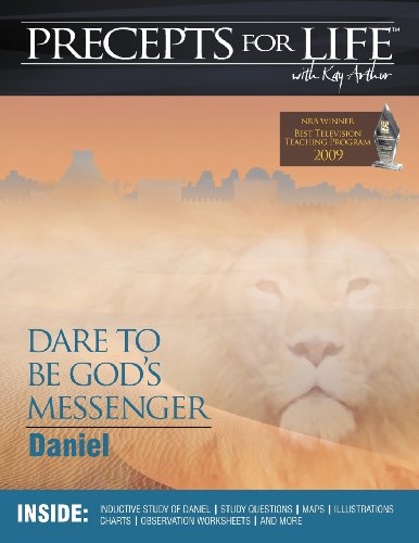 Precepts For Life Study Companion Dare To Be God's Messenger (daniel) [Paperback]