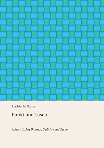 Punkt Und Tusch (german Edition) [Paperback]