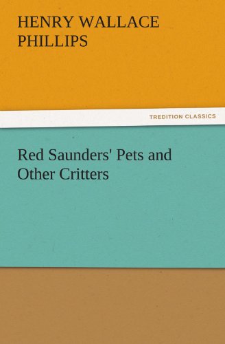 Red Saunders' Pets and Other Critters [Paperback]