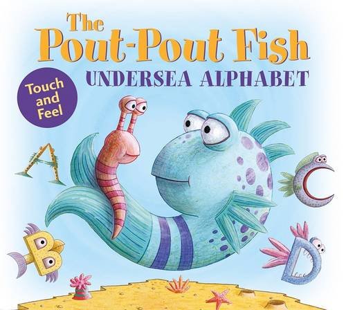 The Pout-Pout Fish Undersea Alphabet Touch and Feel [Board book]