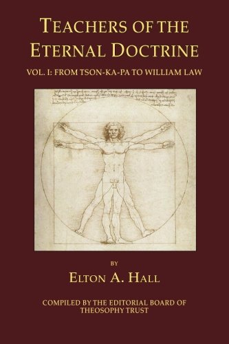 Teachers of the Eternal Doctrine - I  Vol. I - from Tson-Ka-Pa to William Law [Paperback]