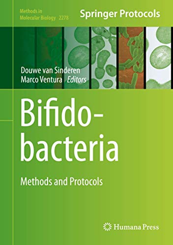 Bifidobacteria Methods and Protocols [Hardcover]