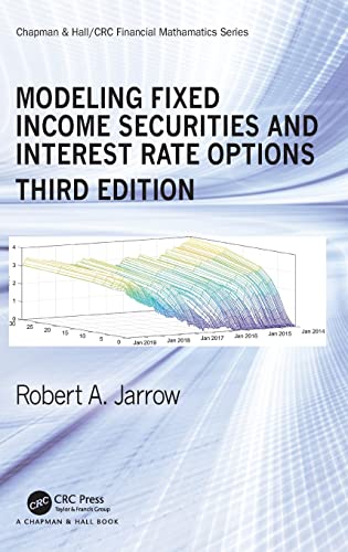 Modeling Fixed Income Securities and Interest Rate Options [Hardcover]