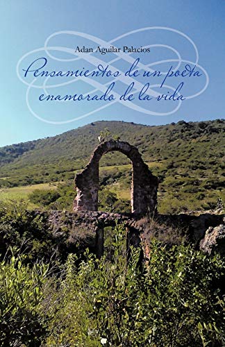 Pensamientos de un Poeta Enamorado de la Vid [Paperback]
