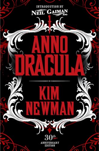 Anno Dracula Signed 30th Anniversary Edition [Hardcover]