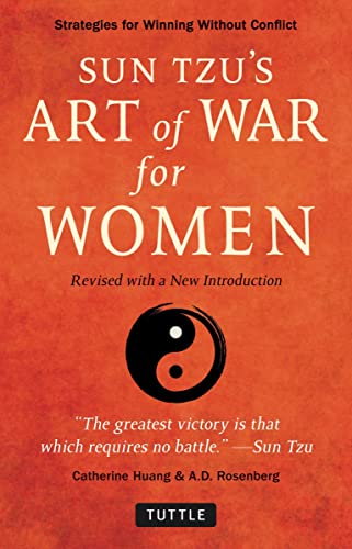 Sun Tzu's Art of War for Women Strategies for Winning without Conflict - Revise [Paperback]