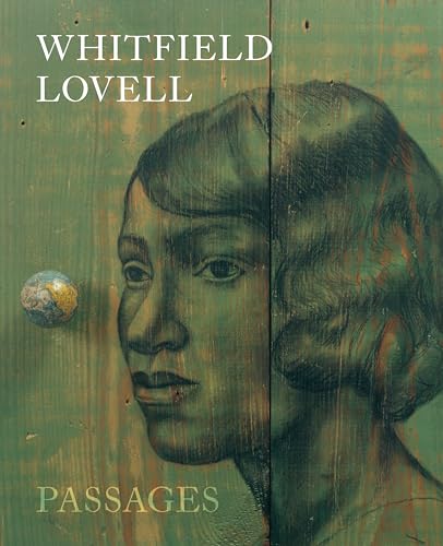Whitfield Lovell Passages [Hardcover]