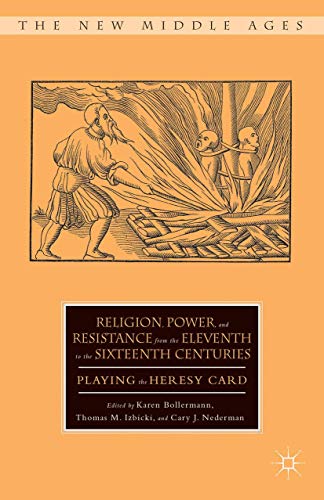 Religion, Power, and Resistance from the Eleventh to the Sixteenth Centuries Pl [Hardcover]