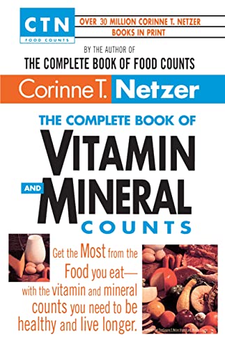 The Complete Book of Vitamin and Mineral Counts Get the Most from the Food You  [Paperback]